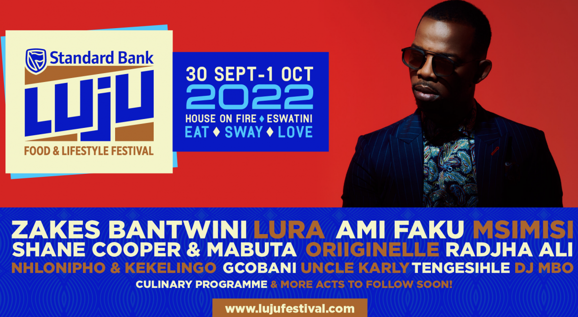 Standard Bank Luju Food & Lifestyle Festival 2022 Initial Music Line-Up Announced